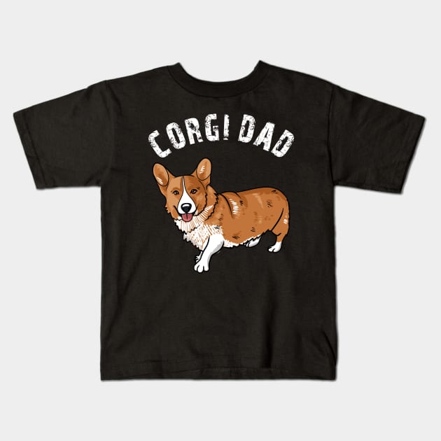 Corgi Dad Kids T-Shirt by LetsBeginDesigns